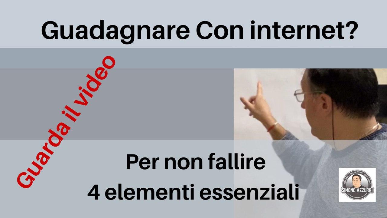 Guadagnare con internet? 4 aspetti fondamentali per non Fallire