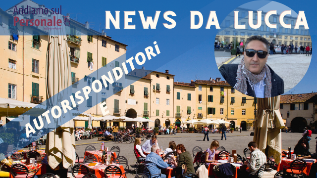 News da Lucca – Parliamo di Autorisponditori