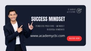 Mindset e Atteggiamento positivo